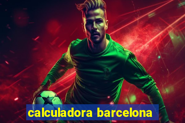 calculadora barcelona